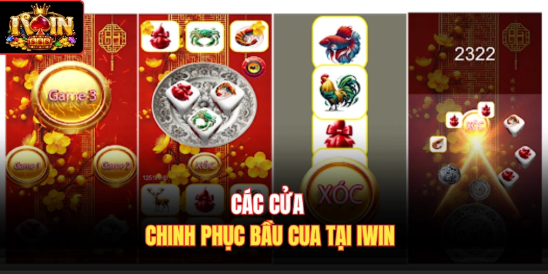 Các cửa chinh phục bầu cua tại Iwin