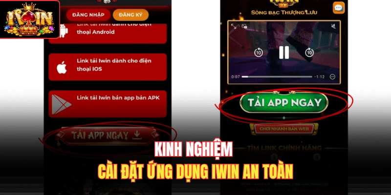 Kinh nghiệm cài đặt ứng dụng Iwin an toàn