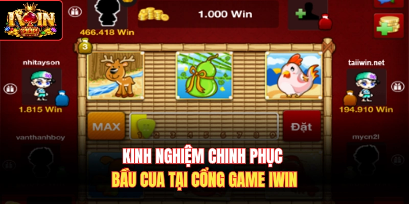 Kinh nghiệm chinh phục bầu cua tại cổng game Iwin